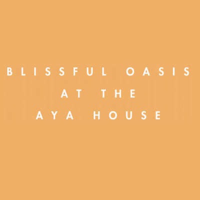 Blissful Oasis At Aya House