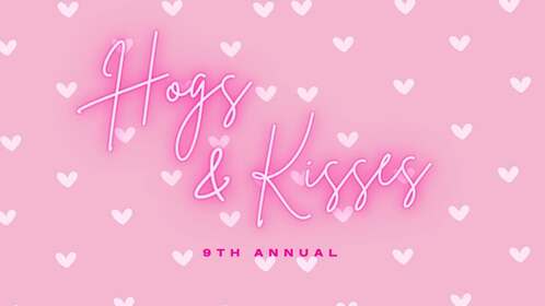 9th Annual Hogs & Kisses Steak Dinner