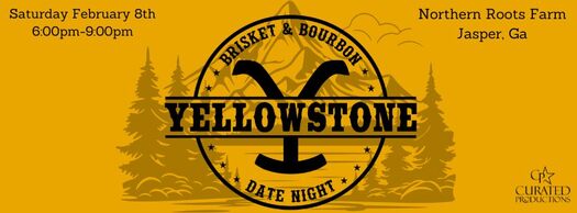 Brisket and Bourbon: Yellowstone Date Night at Northern Roots Farm