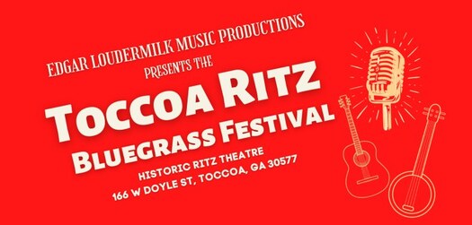 3rd Annual Toccoa Ritz Bluegrass Festival