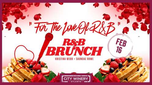 R&B Brunch For The Love of R&B