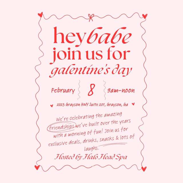 Galentine's Day @ Halo Head Spa