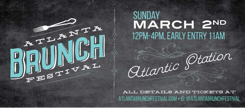 Atlanta Brunch Fest: March 2