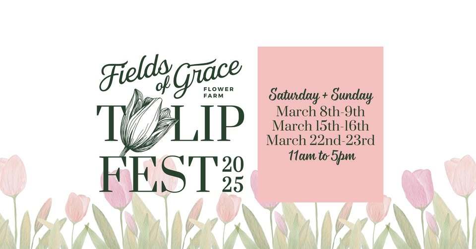 Fields of Grace - Tulip Fest 2025